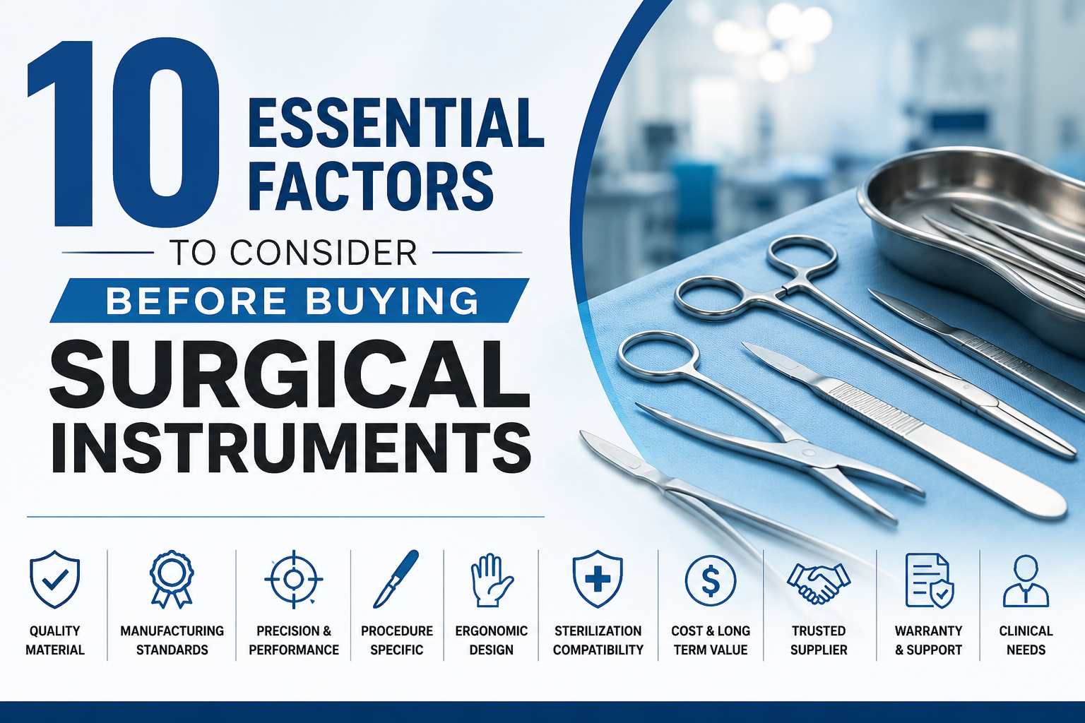 10 essential factors to consider before buying surgical instruments Australia for quality and precision.
